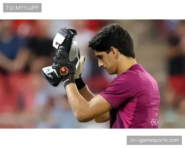 从重伤到重生:塞维利亚门将布努复出首战零封对手 从重伤到重生:塞维利亚门将布努复出首战零封对手